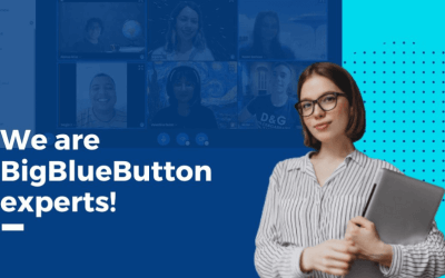 Experts in BigBlueButton: Videoconferences with high user scalability and exclusive enhancements for your experience
