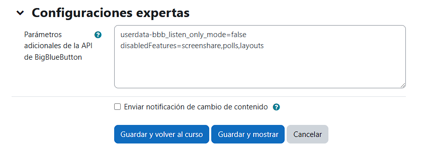 Configuración de parámetros extra en API BigBlueButton y opciones para enviar notificaciones de actualización de contenido.