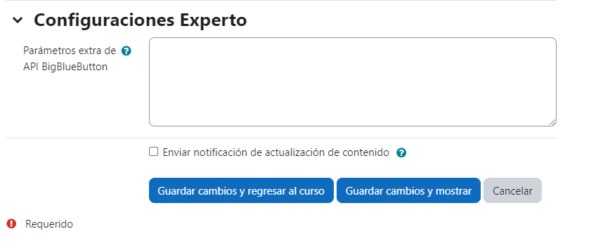 Configuración de parámetros extra en API BigBlueButton y opciones para enviar notificaciones de actualización de contenido.