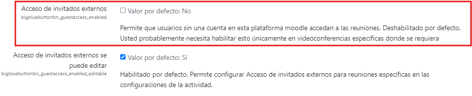 Configuración para el acceso de invitados externos en BigBlueButton dentro de Moodle. Se puede habilitar o deshabilitar esta opción por defecto y permitir su edición en configuraciones específicas de la actividad.