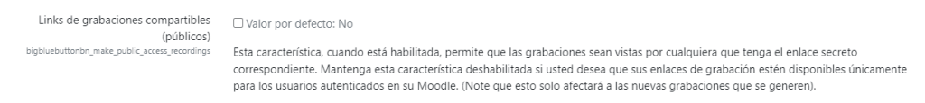 Configuración para hacer públicos los enlaces de grabaciones en BigBlueButton dentro de Moodle.